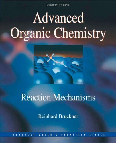 Advanced Organic Chemistry: Reaction Mechanisms