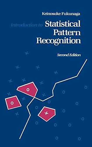 Introduction to Statistical Pattern Recognition (Computer Science & Scientific Computing)
