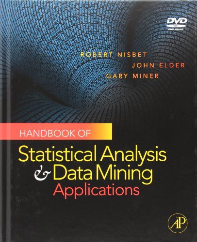 Handbook of Statistical Analysis and Data Mining Applications