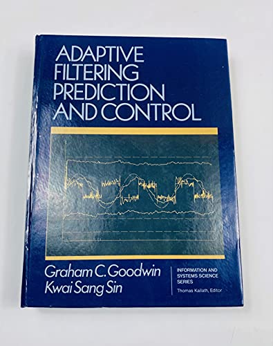 Adaptive Filtering: Prediction and Control