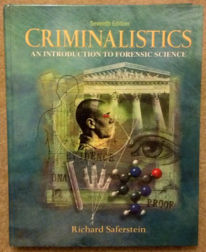 Criminalistics: An Introduction to Forensic Science (7th Edition)