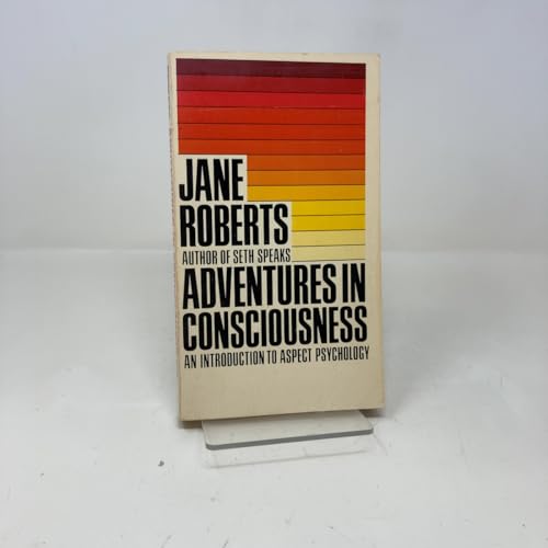Adventures in Consciousness: An Introduction to Aspect Psychology