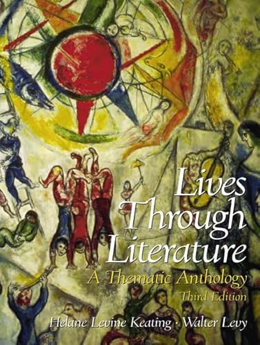 Lives Through Literature: A Thematic Anthology