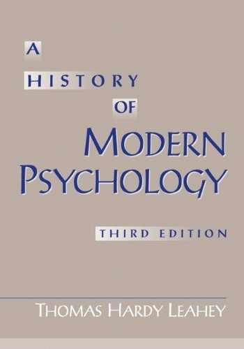 A History of Modern Psychology (3rd Edition)