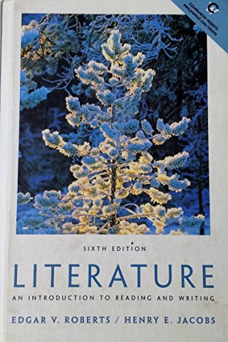 Literature: An Introduction to Reading and Writing (6th Edition)