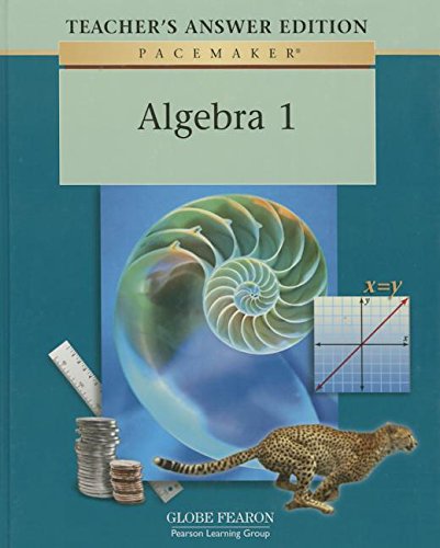 Algebra 1, Teacher's Answer Edition (Pacemaker series)