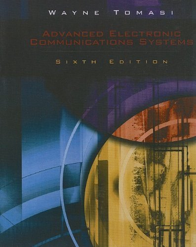Advanced Electronic Communications Systems (6th Edition)