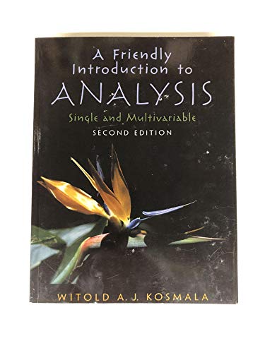 A Friendly Introduction to Analysis