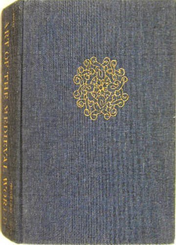 Art of the Medieval World: Architecture, Sculpture, Painting, the Sacred Arts