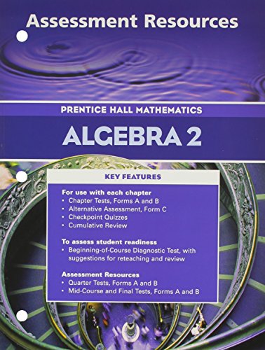 Algebra 2 Assessment Resources (Prentice Hall Mathematics)