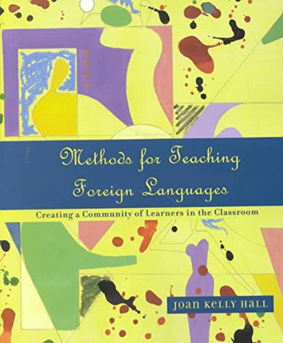 Methods for Teaching Foreign Languages: Creating a Community of Learners in the Classroom