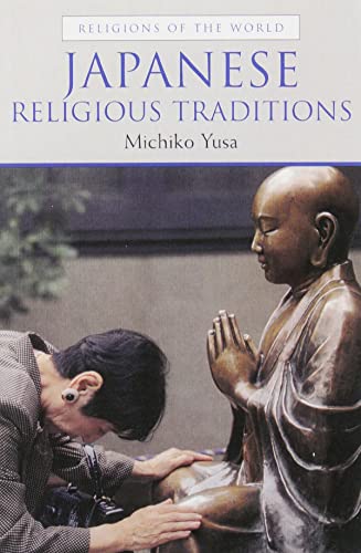 Japanese Religious Traditions (Religions of the World)