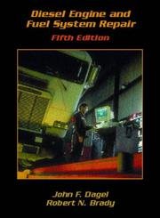 Diesel Engine and Fuel System Repair (5th Edition) (Automotive Diesel and Heavy Duty)