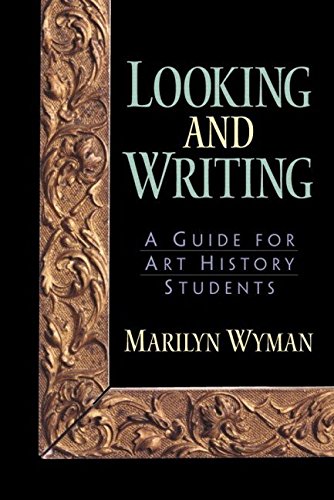 Looking and Writing: A Guide for Art History Students