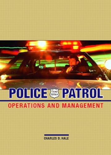 Police Patrol: Operations and Management