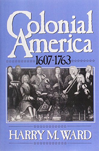 Colonial America: 1607-1763