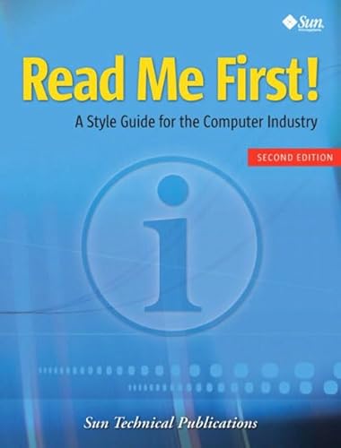 Read Me First!: A Style Guide for the Computer Industry