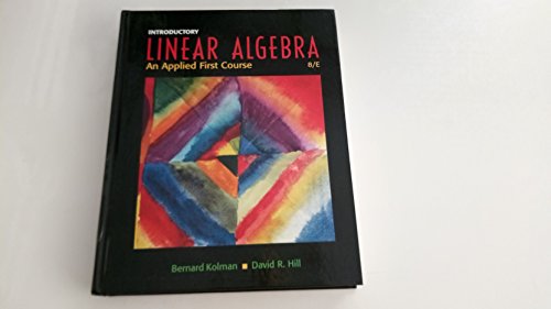 Introductory Linear Algebra: An Applied First Course