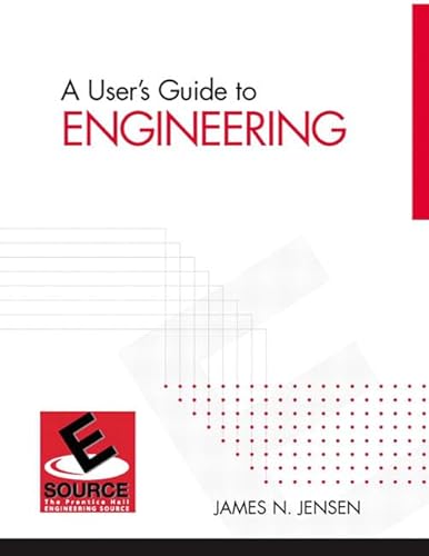 A User's Guide to Engineering