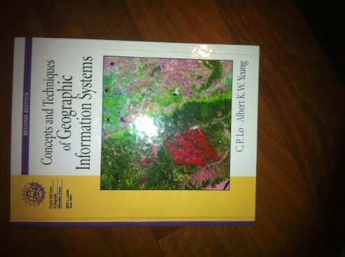 Concepts And Techniques Of Geographic Information Systems