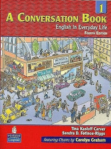 A Conversation, Book 1: English in Everyday Life, 4th Edition
