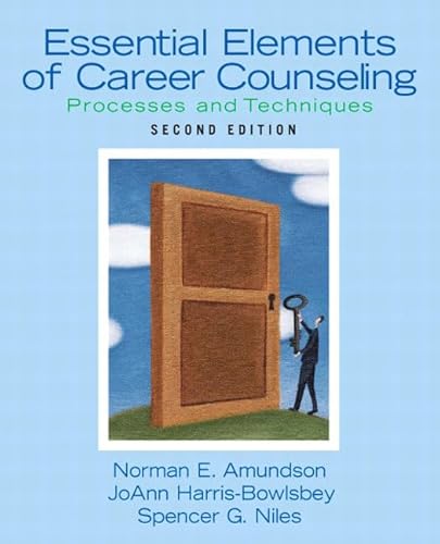Essential Elements of Career Counseling: Processes and Techniques (2nd Edition)