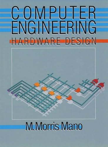 Computer Engineering: Hardware Design