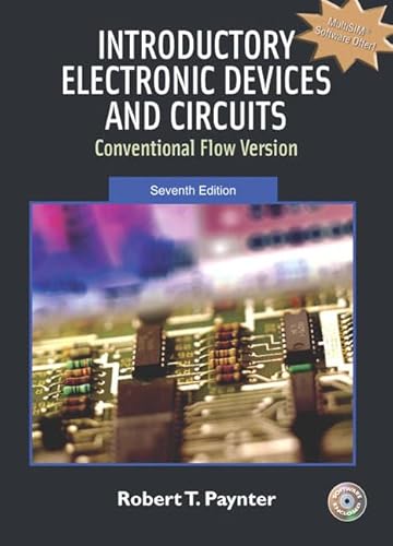 Introductory Electronic Devices And Circuits: Conventional Flow Version