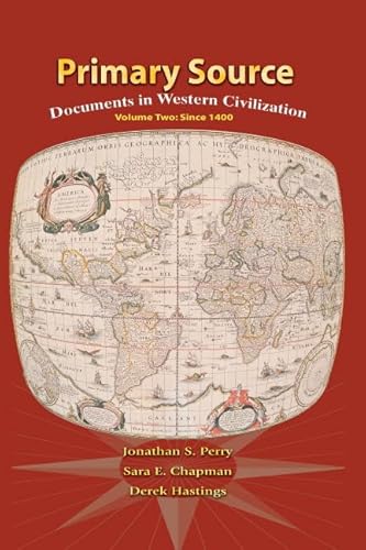 Primary Source: Documents in Western Civilization, Vol. 2: Since 1400