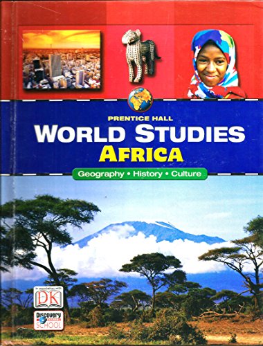 Africa: Geography, History, Culture (Prentice Hall World Studies)