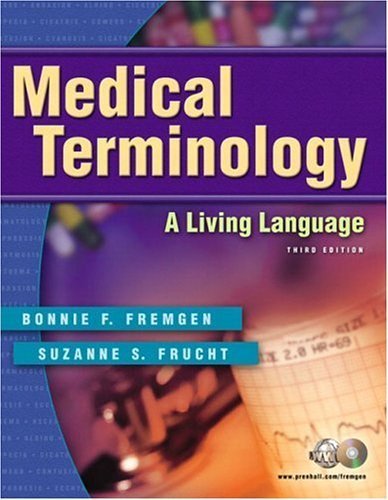 Medical Terminology: A Living Language