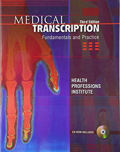 Medical Transcription: Fundamentals & Practice