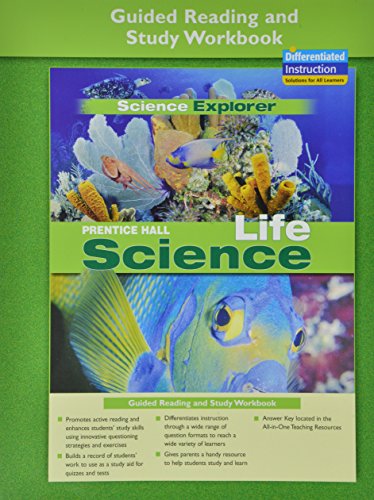 Life Science Guided Reading and Study Workbook 2005 (Science Explorer)