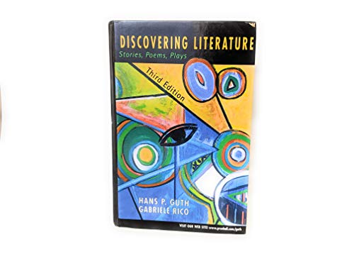 Discovering Literature: Stories, Poems, Plays
