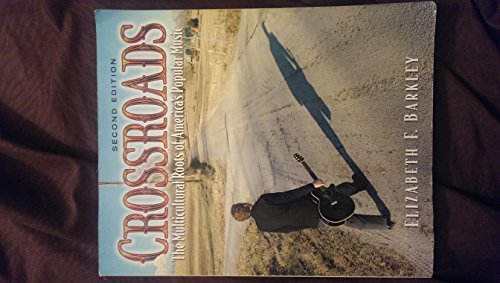 Crossroads: The Multicultural Roots of America's Popular Music with Audio CD (2nd Edition)