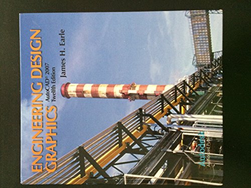 Engineering Design Graphics: Autocad 2007
