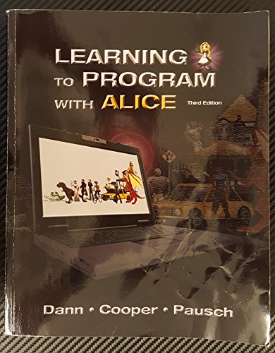 Learning to Program with Alice (w/ CD ROM)