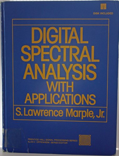 Digital Spectral Analysis: With Applications/Disk,Pc/MS Dos/IBM/Pc/at (Prentice Hall Signal Processing Series)
