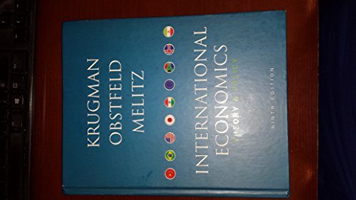 International Economics: Theory and Policy, 9th Edition
