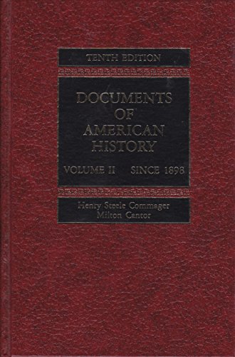 Documents of American History Since 1898 Volume II (Documents of American History)