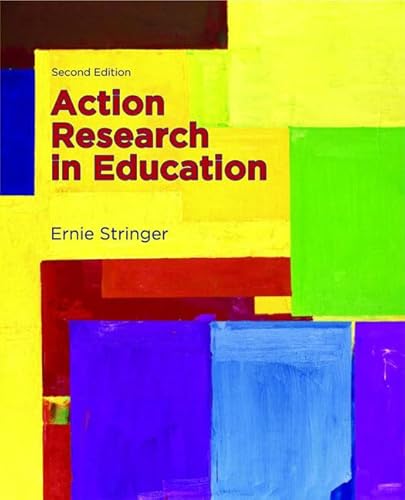 Action Research in Education (2nd Edition)