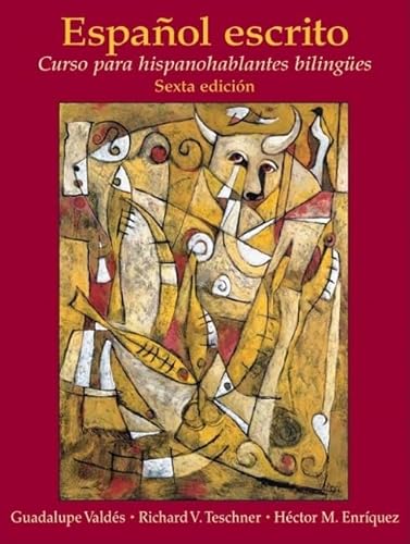Español escrito: Curso para hispanohablantes bilingües