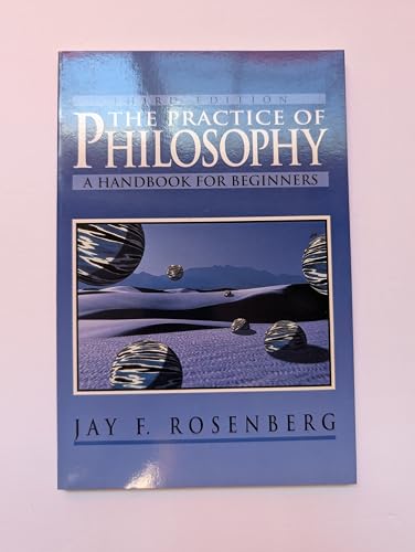 The Practice of Philosophy: Handbook for Beginners (3rd Edition)