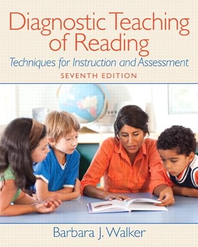 Diagnostic Teaching of Reading: Techniques for Instruction and Assessment (Myeducationlab)