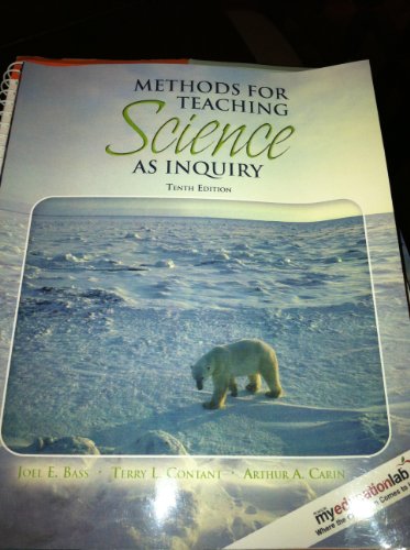 Methods for Teaching Science as Inquiry (10th Edition)