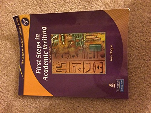 First Steps in Academic Writing (The Longman Academic Writing Series, Level 2) (2nd Edition) (second edition)