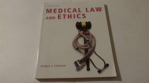 Medical Law and Ethics (4th Edition)