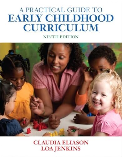 A Practical Guide to Early Childhood Curriculum (9th Edition)
