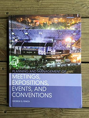 Planning and Management of Meetings, Expositions, Events and Conventions