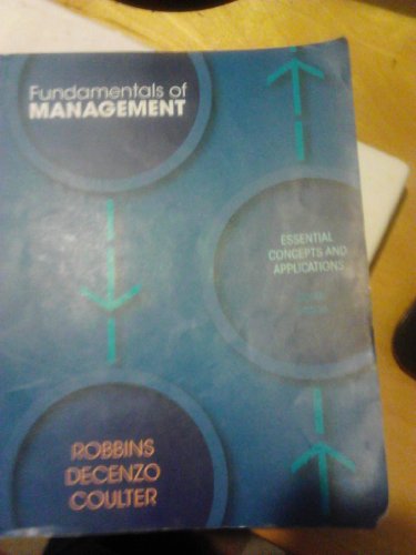 Fundamentals of Management: Essential Concepts and Applications